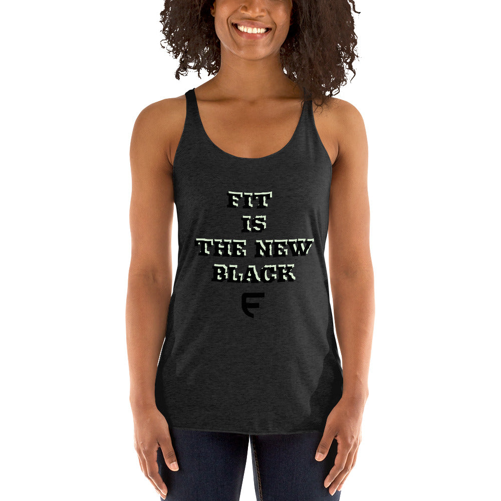 Fit Is the New Black Women's Racerback Tank